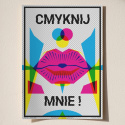 Plakat - Cmyknij Mnie - A3 (297x420mm)
